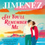 Say You'll Remember Me