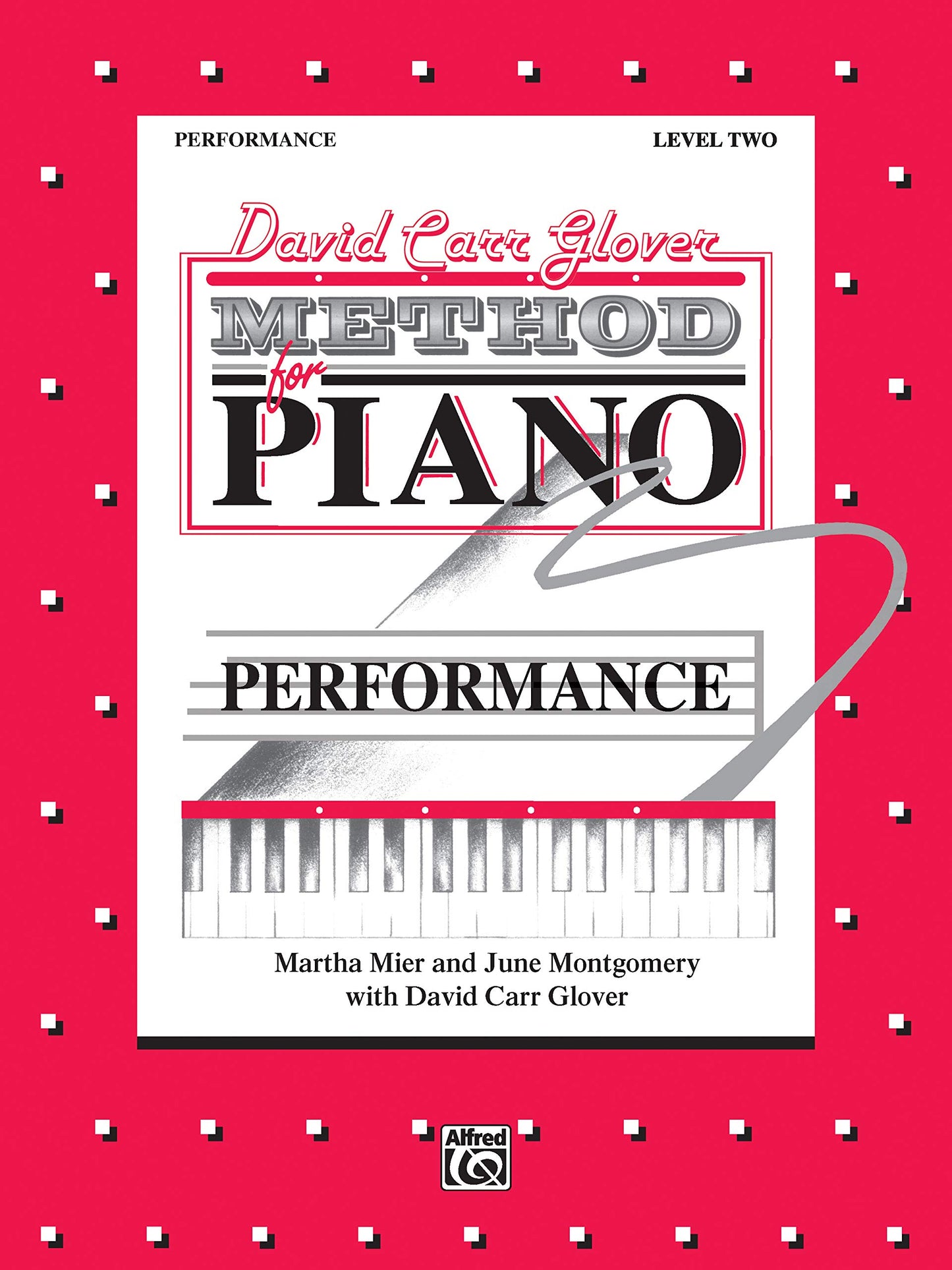 David Carr Glover Method for Piano Performance: Level 2