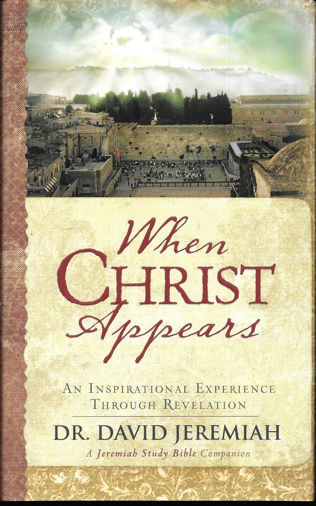 When Christ Appears: An Inspirational Experience Through Revelation