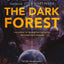 The Dark Forest (The Three-Body Problem Series, 2)