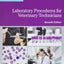 Laboratory Procedures for Veterinary Technicians