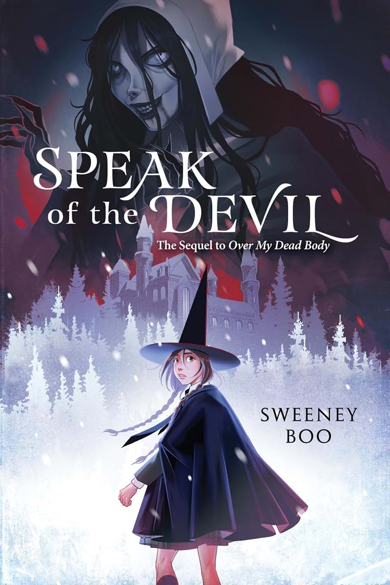 Speak of the Devil: A Witchy Graphic Novel (An Over My Dead Body Book, 2)