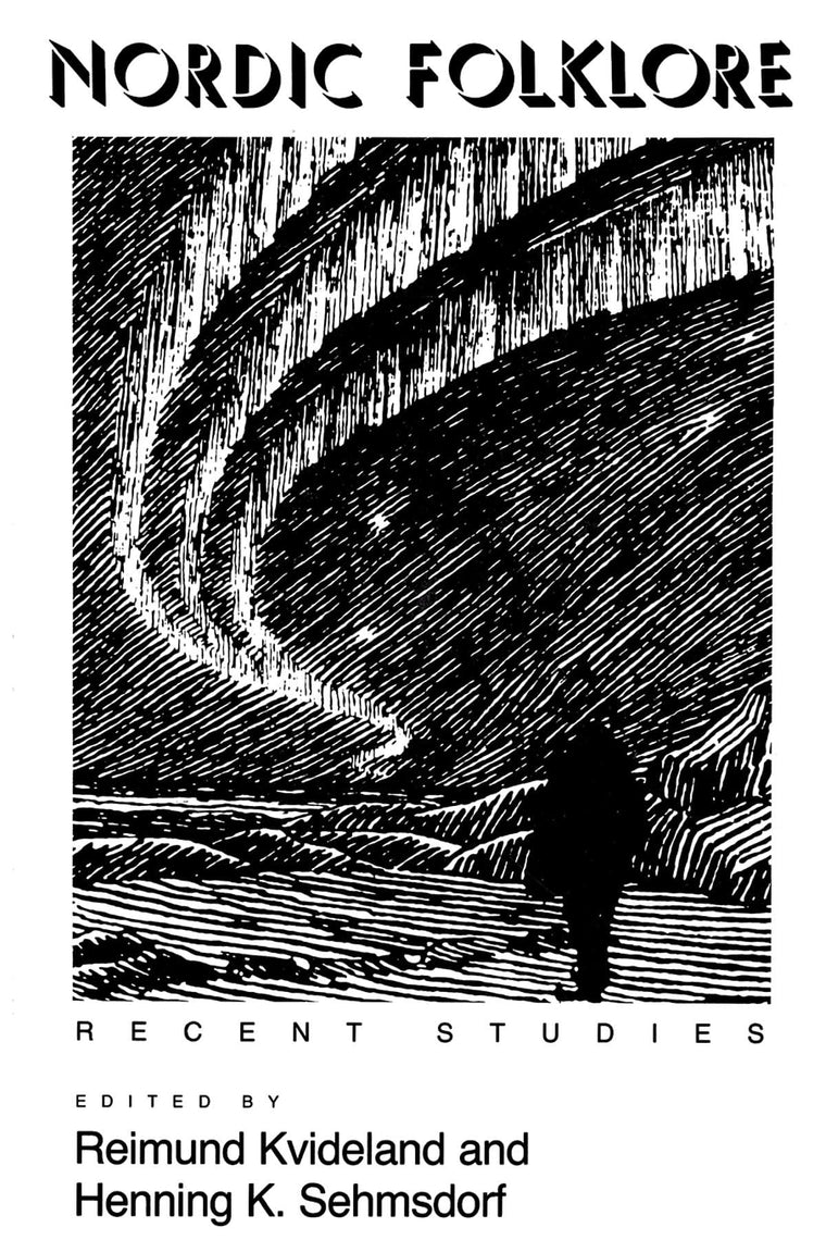 Nordic Folklore: Recent Studies (Folklore Studies in Translation)