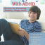 Raising Boys With ADHD: Secrets for Parenting Healthy, Happy Sons