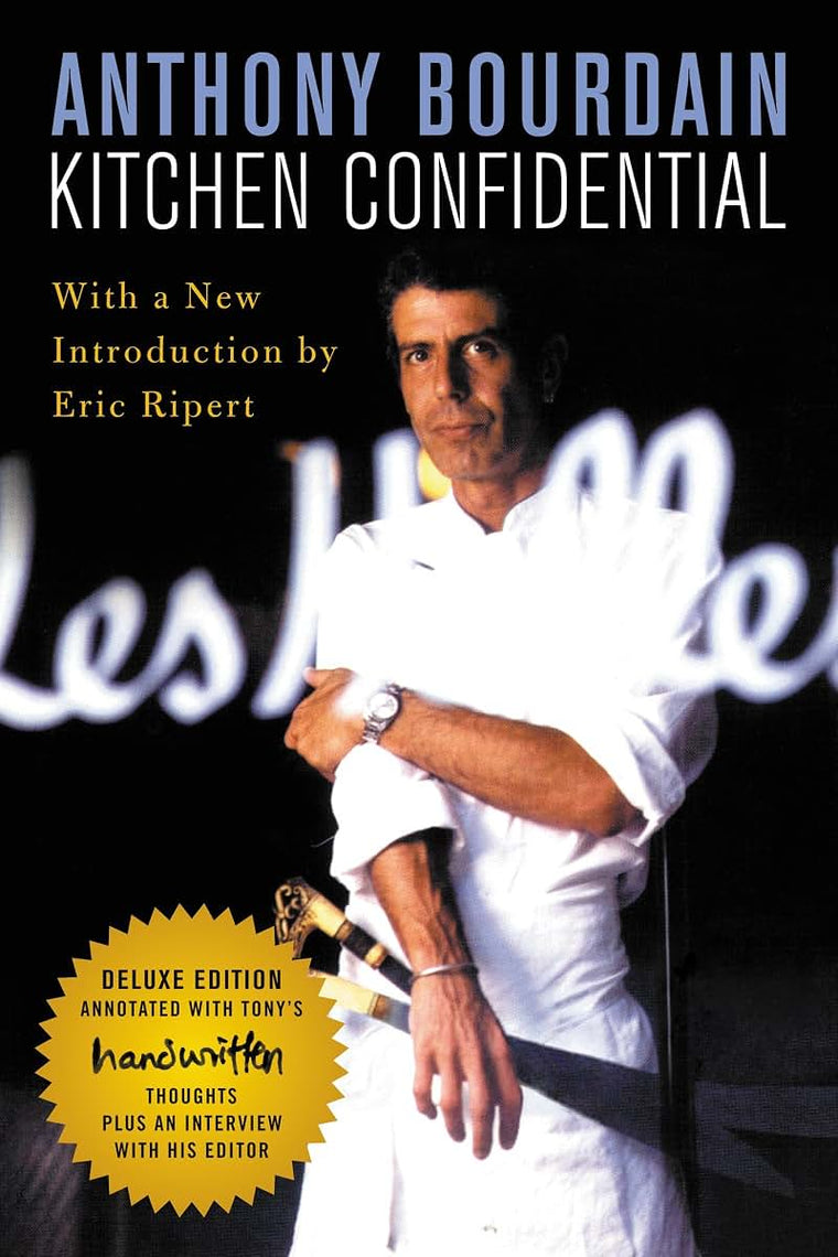 Kitchen Confidential Deluxe Edition: Adventures in the Culin