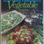 Better Homes and Gardens All-Time Favorite Vegetable Recipes