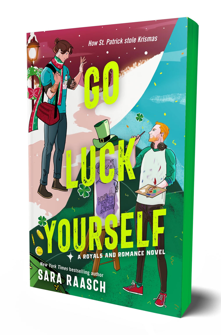 Go Luck Yourself: A Royals and Romance Novel (Royals and Romance, 2)