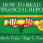 How to Read a Financial Report: Wringing Vital Signs Out of the Numbers