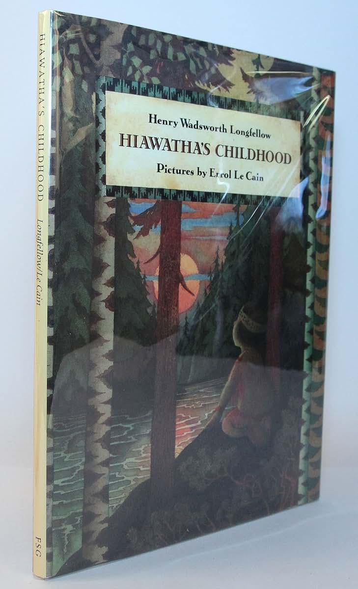 Hiawatha's Childhood by Longfellow, Henry Wadsworth