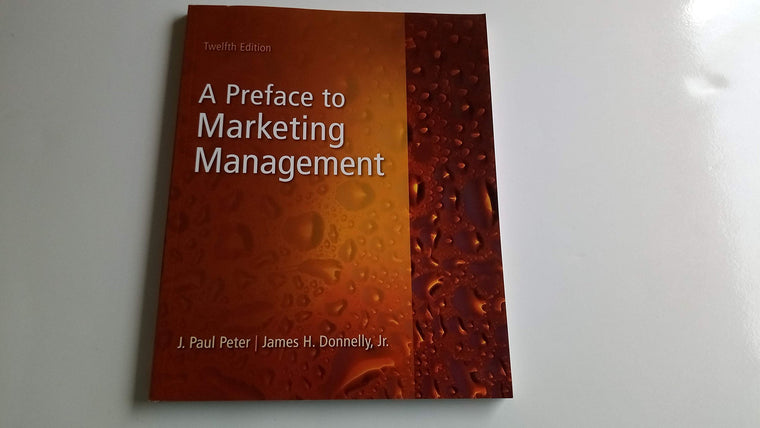 A Preface To Marketing Management
