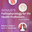 Gould's Pathophysiology for the Health Professions by Hubert