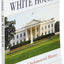 The White House: An Illustrated Architectural History