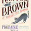 Probable Claws: A Mrs. Murphy Mystery