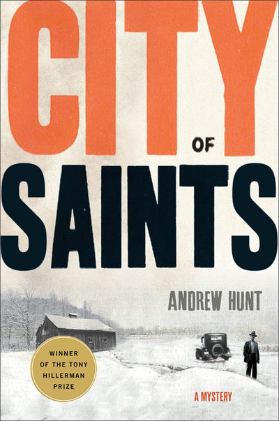 City of Saints: A Mystery