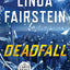 Deadfall (An Alexandra Cooper Novel)