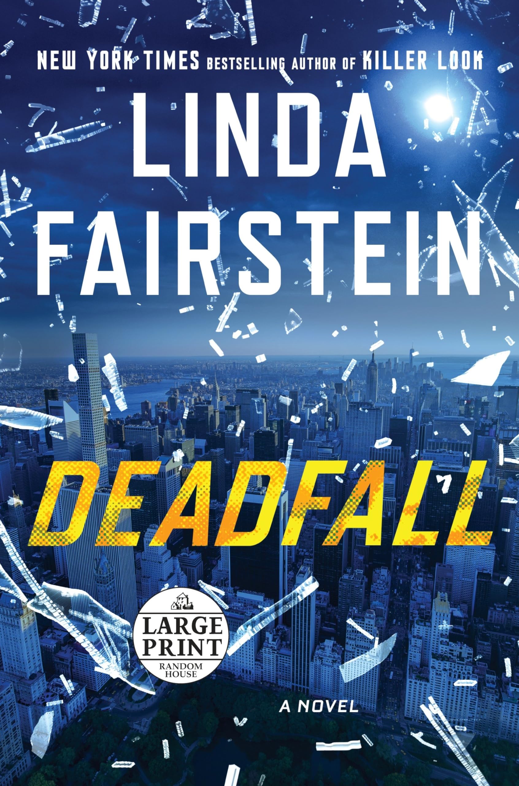 Deadfall (An Alexandra Cooper Novel)