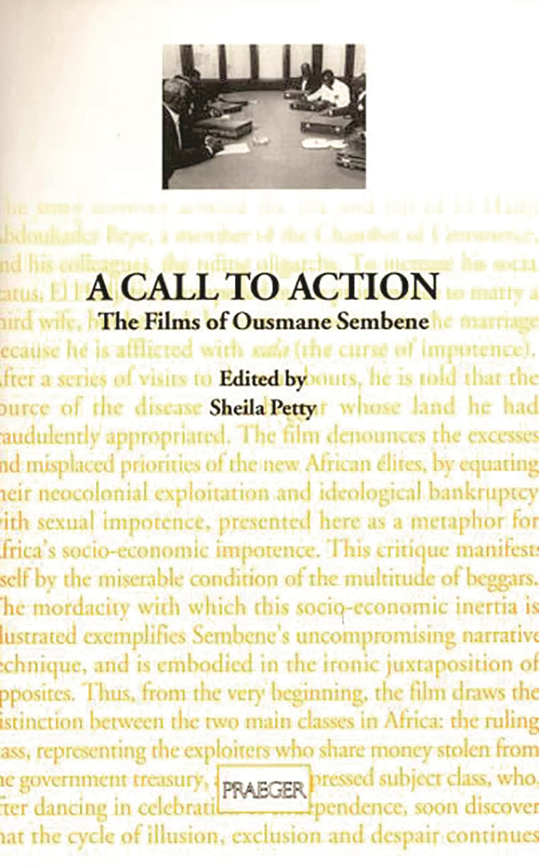 A Call to Action: The Films of Ousmane Sembene (Contributions to the Study of Popular Culture, 60)