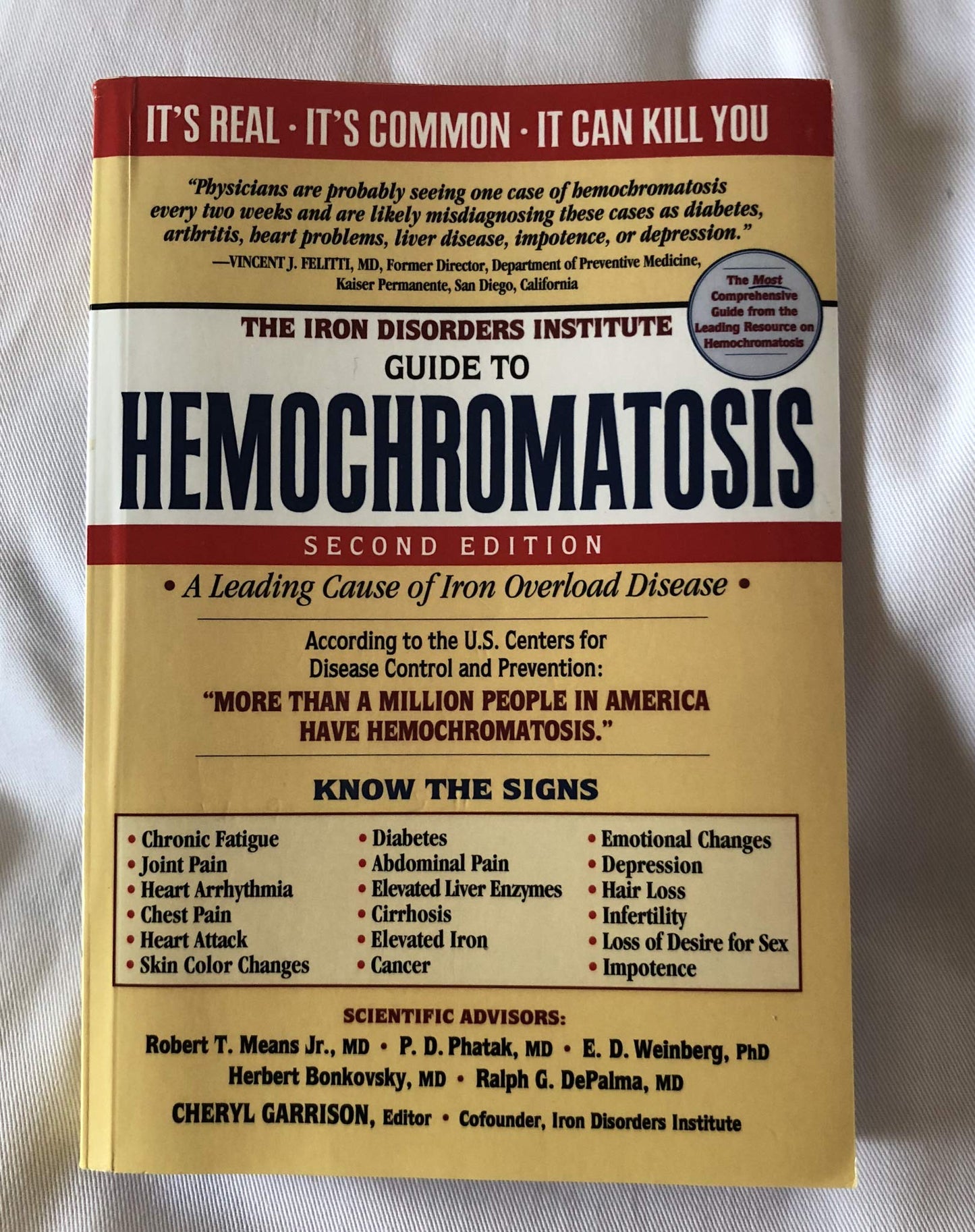 The Iron Disorders Institute Guide to Hemochromatosis: Sympt