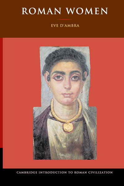 Roman Women (Cambridge Introduction to Roman Civilization)