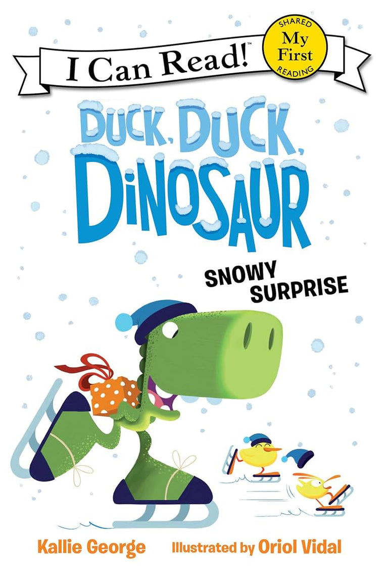 Duck, Duck, Dinosaur: Snowy Surprise (My First I Can Read)
