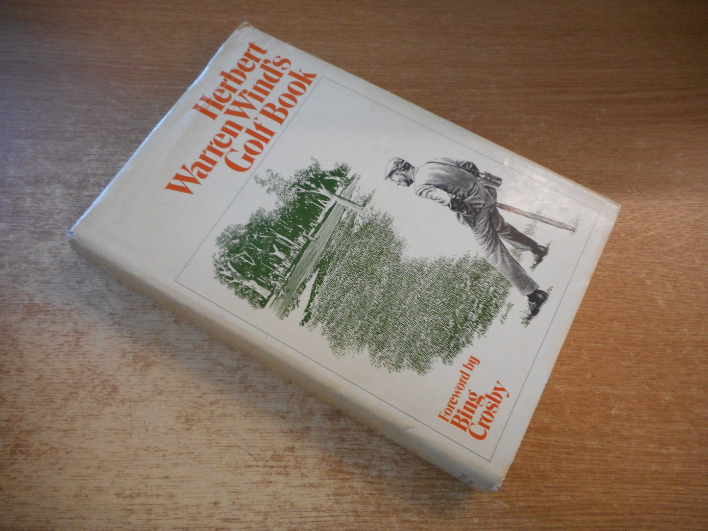 Herbert Warren Wind's Golf Book by Herbert Warren Wind