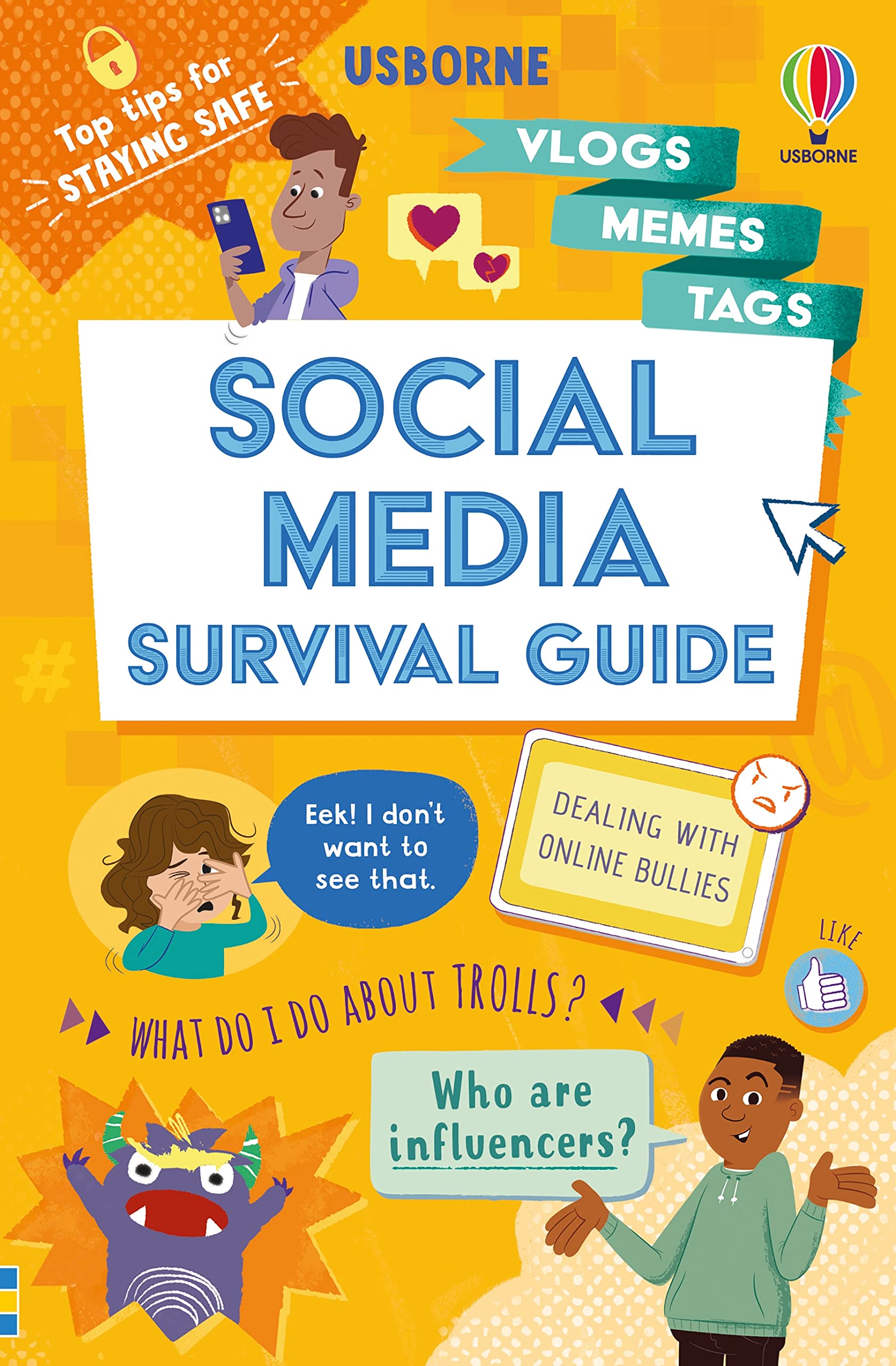 Social Media Survival Guide: Empowering Kids to Navigate Online Safety, Privacy, and Mental Health Confidently (Ages 10-14) (Usborne Life Skills, 1)