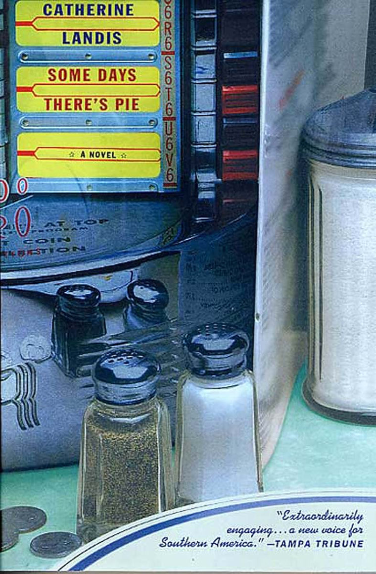 Some Days There's Pie: A Novel
