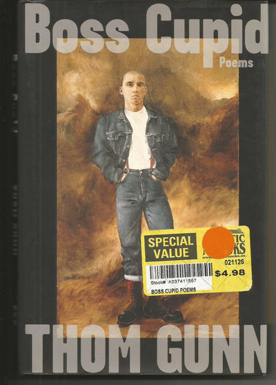 Boss Cupid: Poems by Gunn, Thom