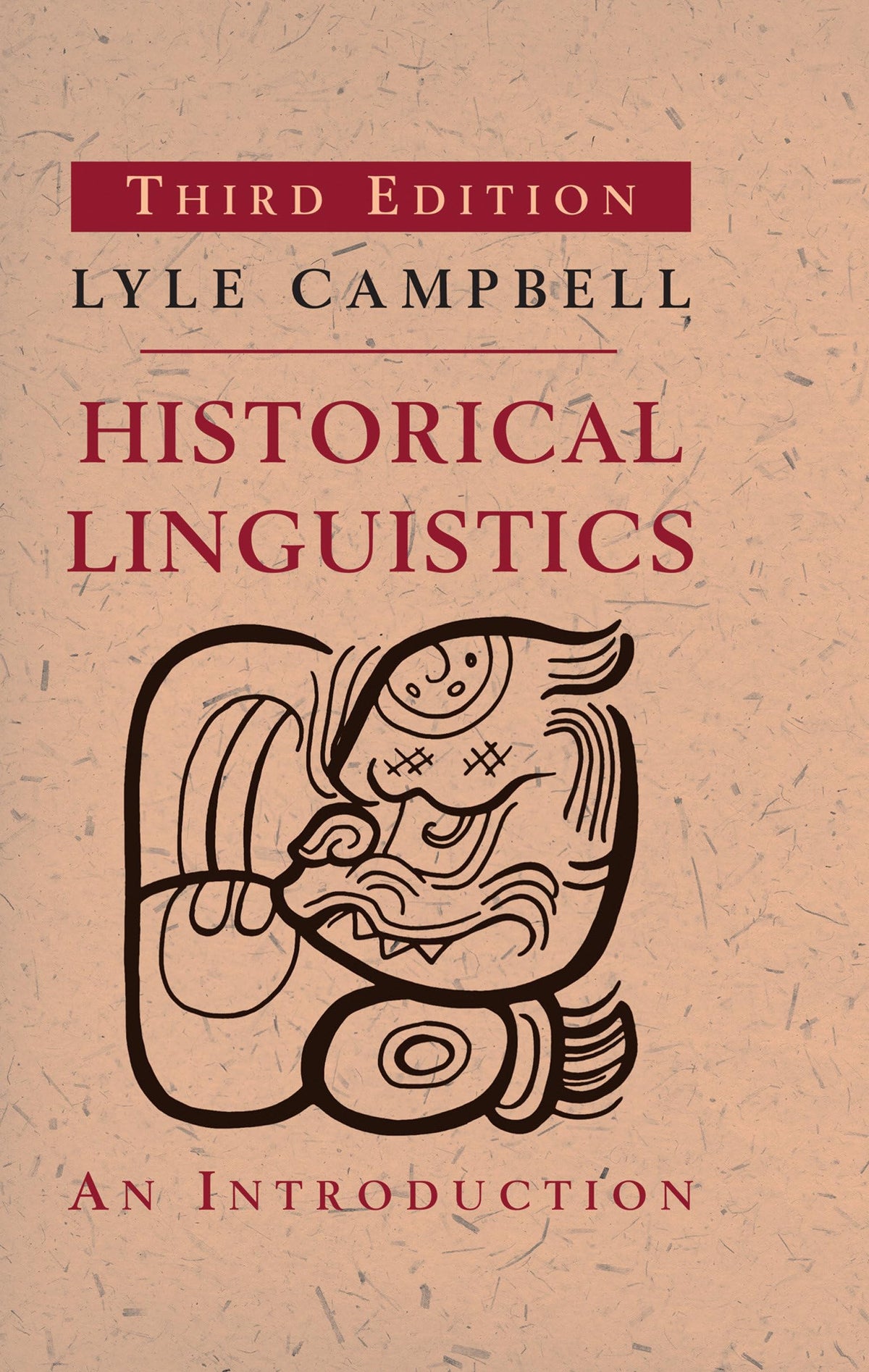 Historical Linguistics, third edition: An Introduction