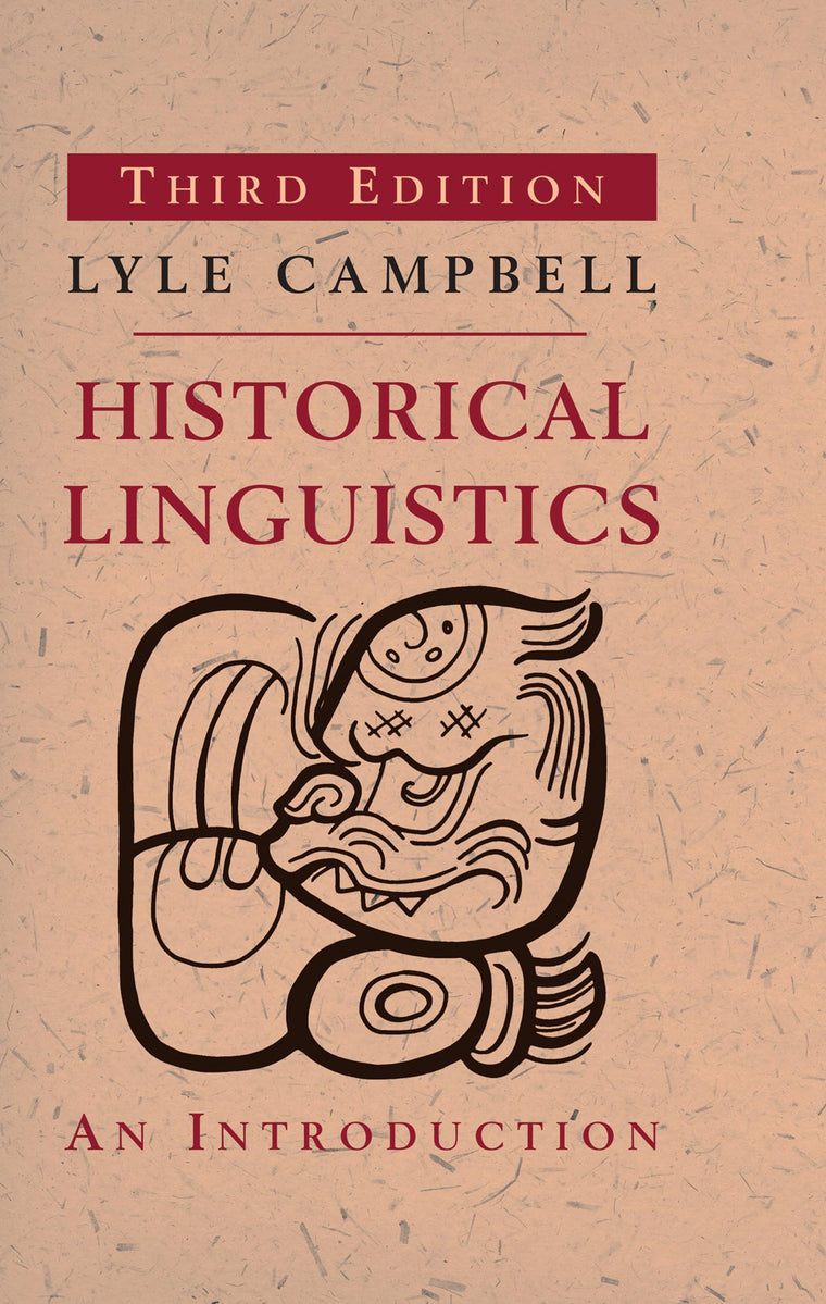 Historical Linguistics, third edition: An Introduction