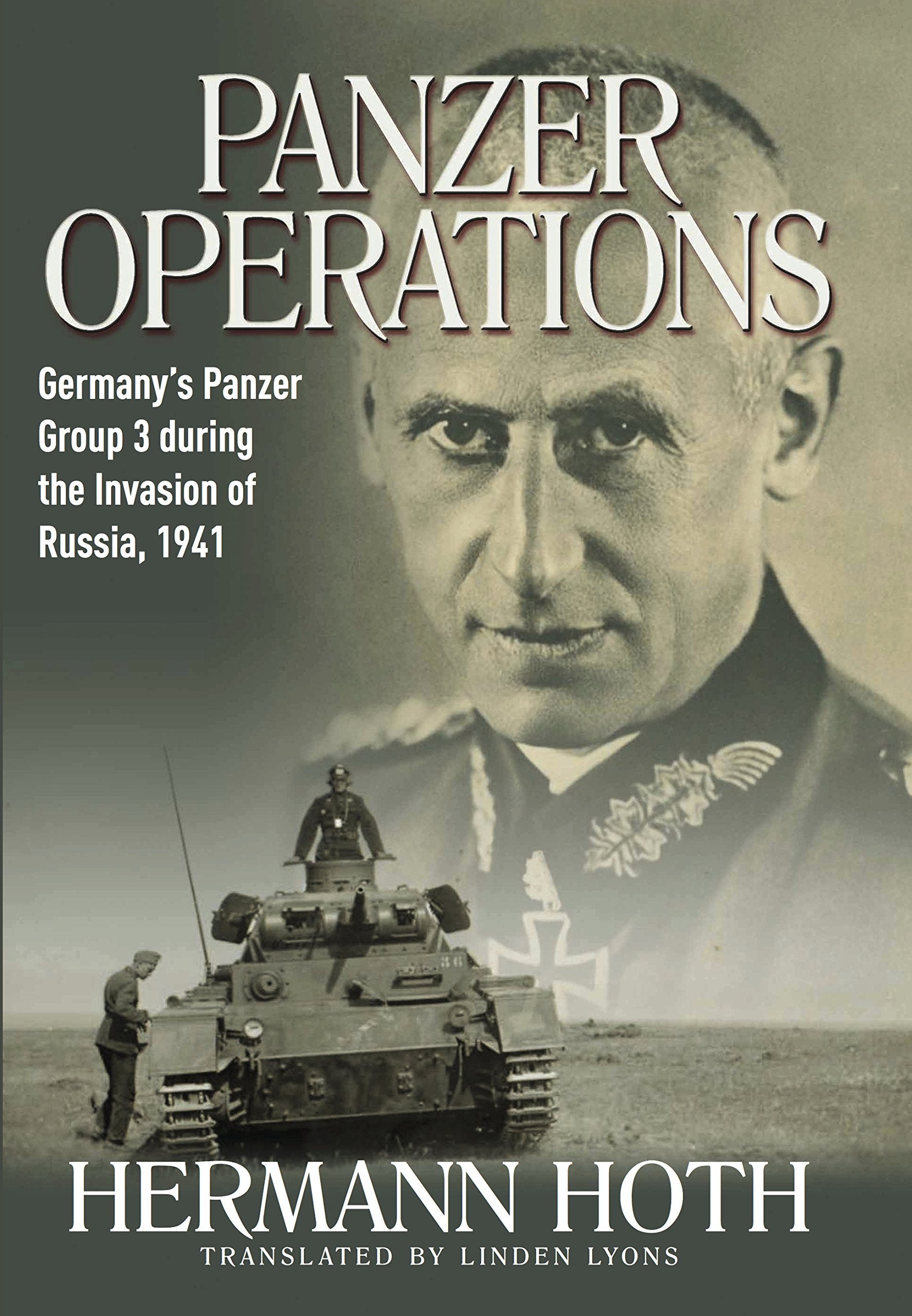 Panzer Operations: Germany's Panzer Group 3 During the Invasion of Russia, 1941 (Die Wehrmacht im Kampf)