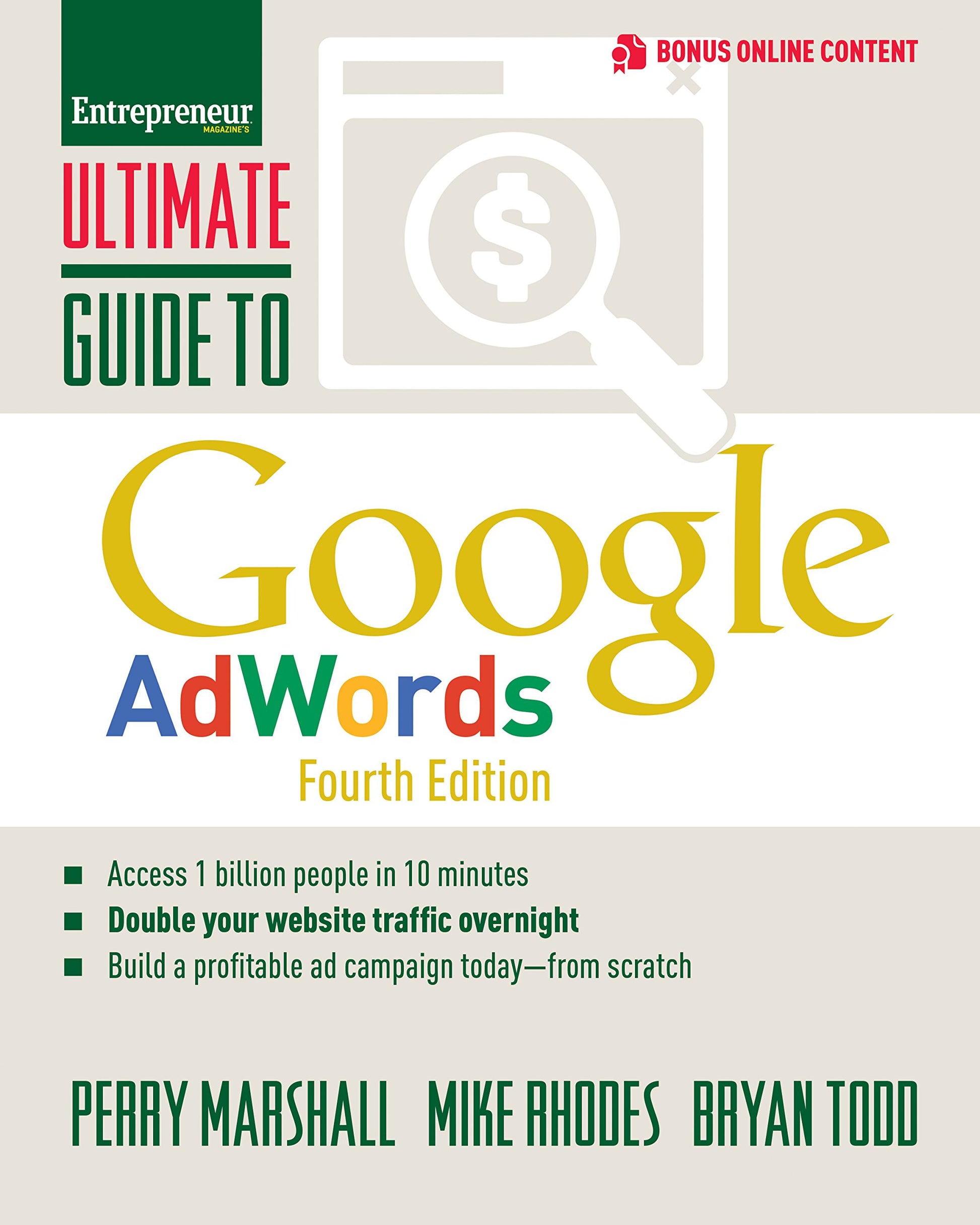 Ultimate Guide to Google AdWords: How to Access 100 Million People in 10 Minutes (Ultimate Series)