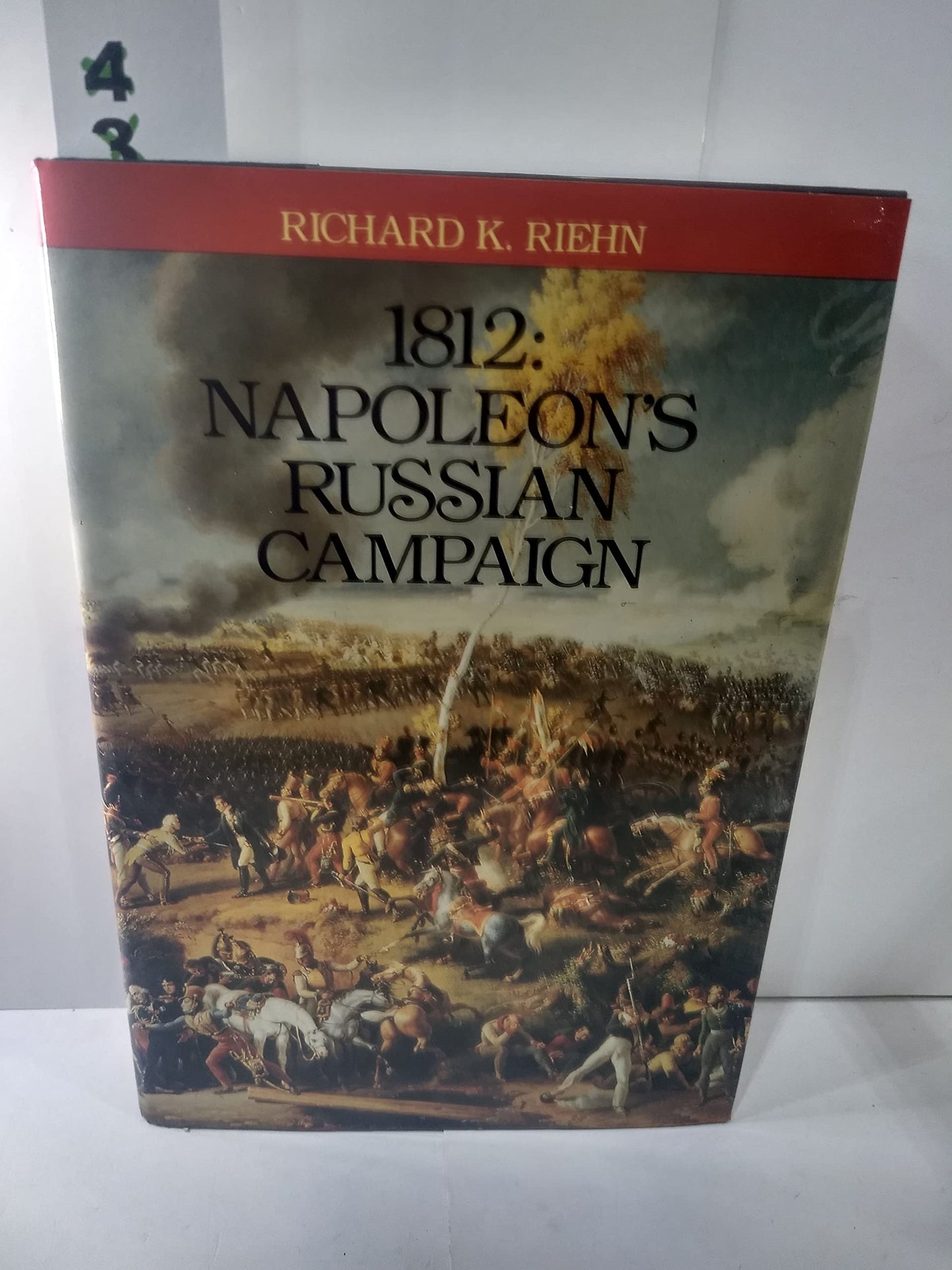 1812: Napoleon's Russian Campaign by Riehn, Richard K.