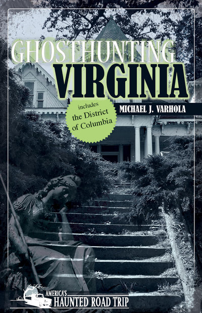 Ghosthunting Virginia (America's Haunted Road Trip)