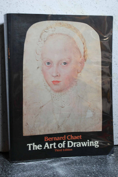 The Art of Drawing, 3rd Edition by Chaet, Bernard