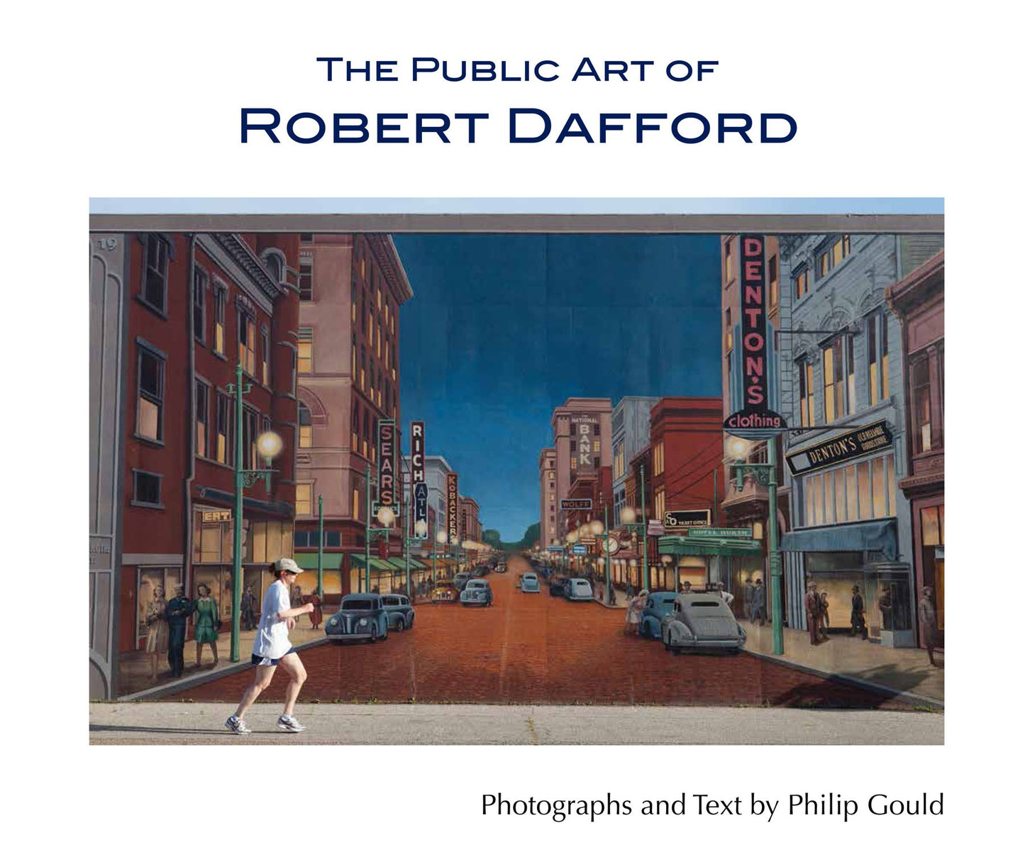 The Public Art of Robert Dafford (Louisiana Artists)