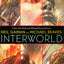 InterWorld (InterWorld Trilogy, 1)