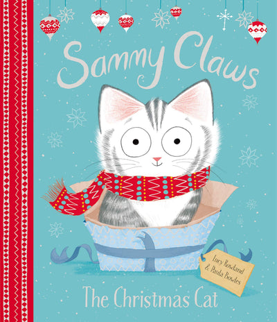 Sammy Claws: The Christmas Cat: Great for Holiday and Christmas Reading or Gifting