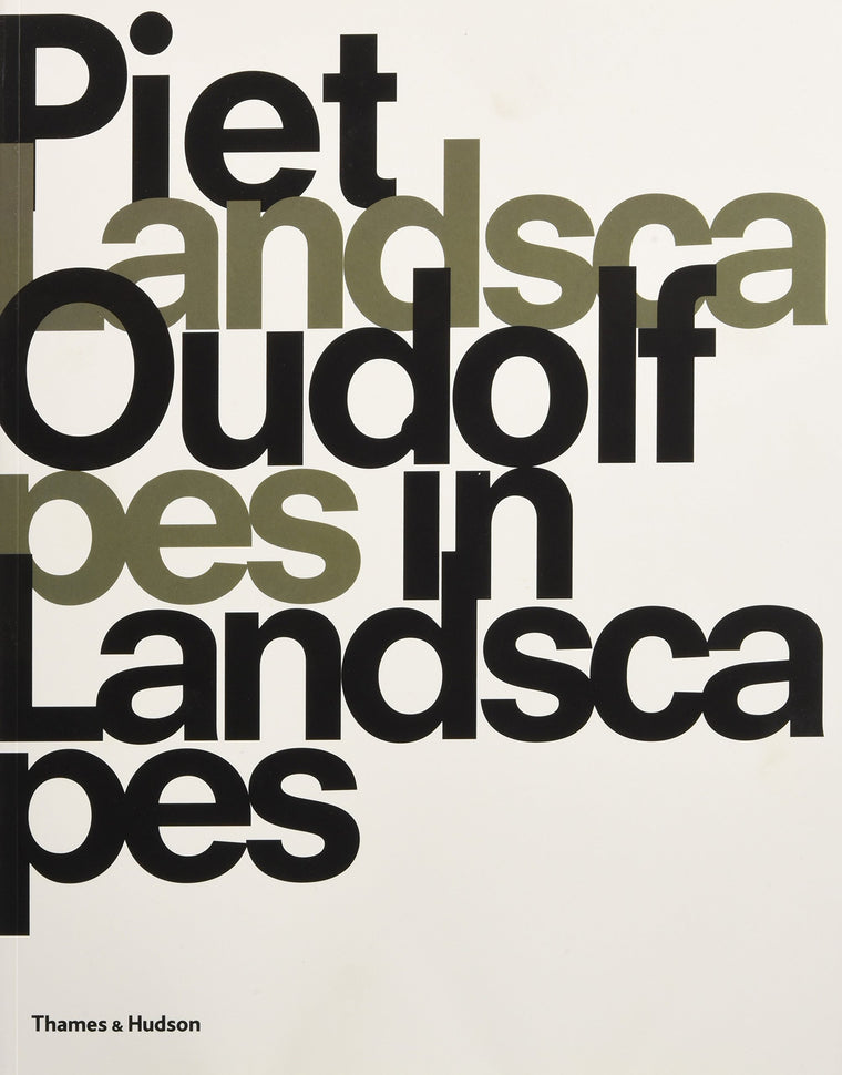 Piet Oudolf: Landscapes in Landscapes