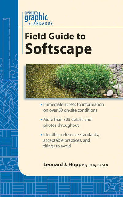 Graphic Standards Field Guide to Softscape