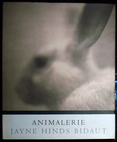 Animalerie (Southwestern & Mexican Photography Series, The Wittliff Collections at Texas State University)
