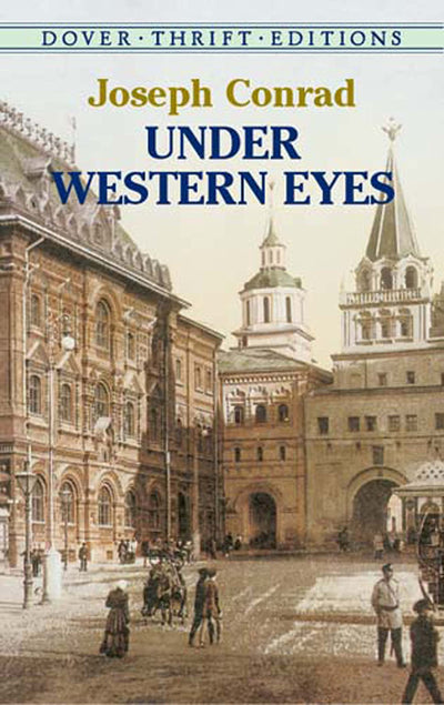 Under Western Eyes (Dover Thrift Editions: Classic Novels)