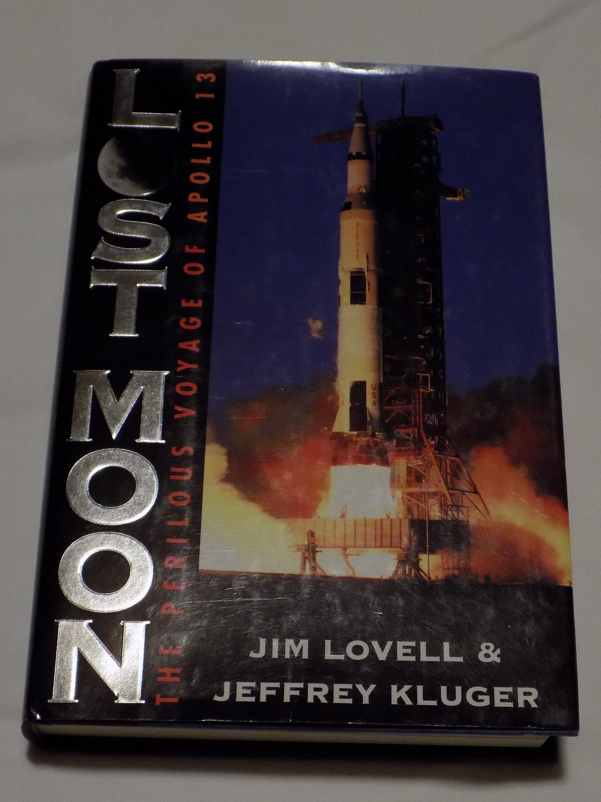 Lost Moon the Perilous Voyage of Apollo 13 Signed Edition