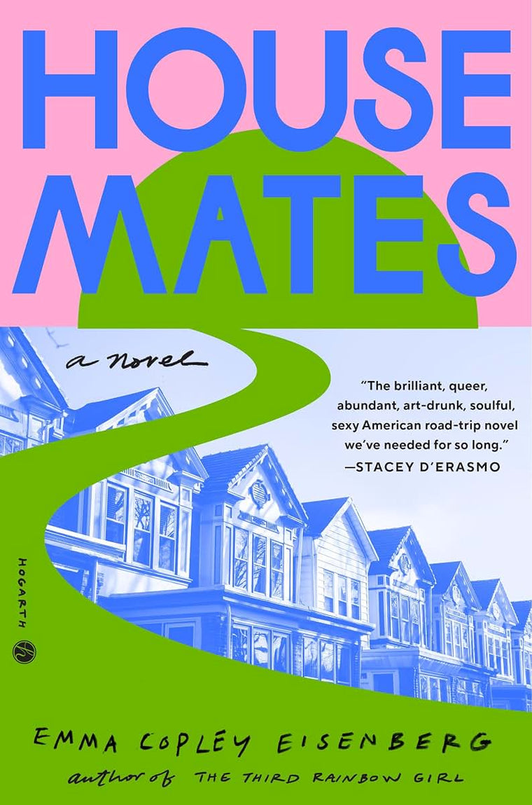 Housemates: A Novel by Eisenberg, Emma Copley