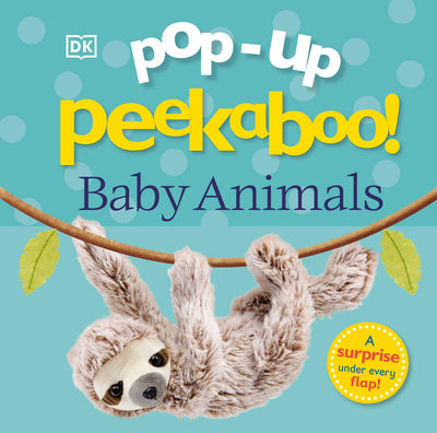 Pop-Up Peekaboo! Baby Animals: An Adorable Surprise Under Every Flap!