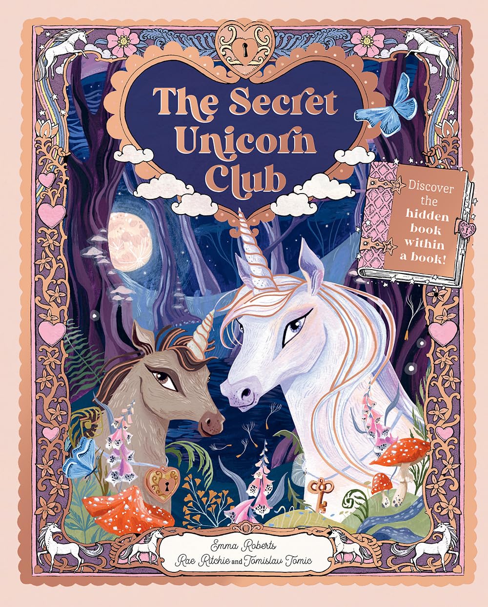The Secret Unicorn Club: Discover the Hidden Book Within a Book! (Unlock the Magic)