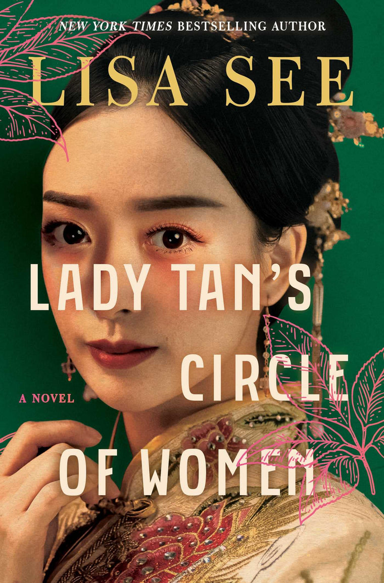 Lady Tan's Circle of Women: A Novel by Lisa See