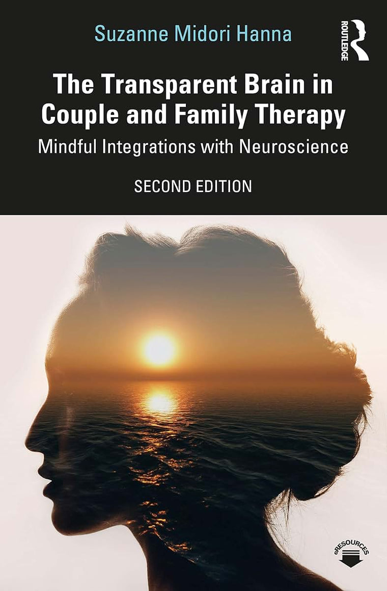 The Transparent Brain in Couple and Family Therapy