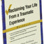 Reclaiming Your Life from a Traumatic Experience: A Prolonge