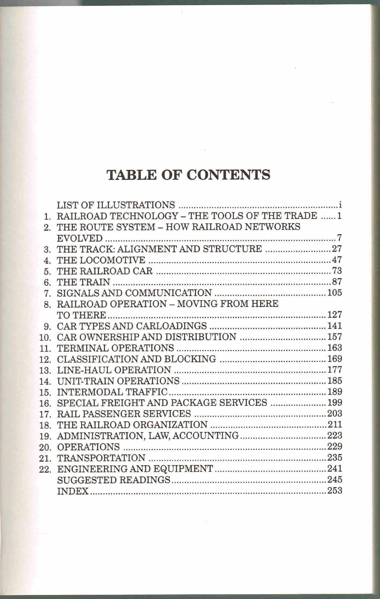 The Railroad: What It Is, What It Does by Armstrong, John H.